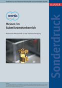 Measuring in the submicrometre range – Multi-sensor metrology for precision manufacturing / Rohde & Schwarz GmbH & Co. KG