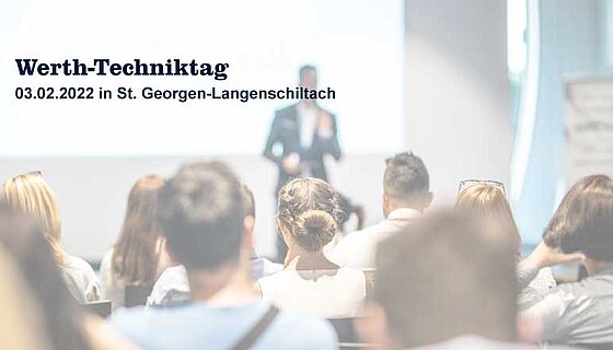 08.12.2021 | 新闻通讯 - Werth Technology Day St. Georgen-Langenschiltach
