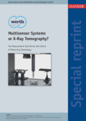 Sistemas multisensor o tomografía por rayos X – La tarea de medición determina la elección de la máquina de medición de coordenadas